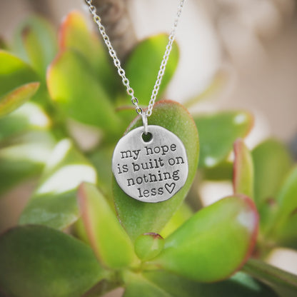 My Hope Is Built Necklace {Pewter}